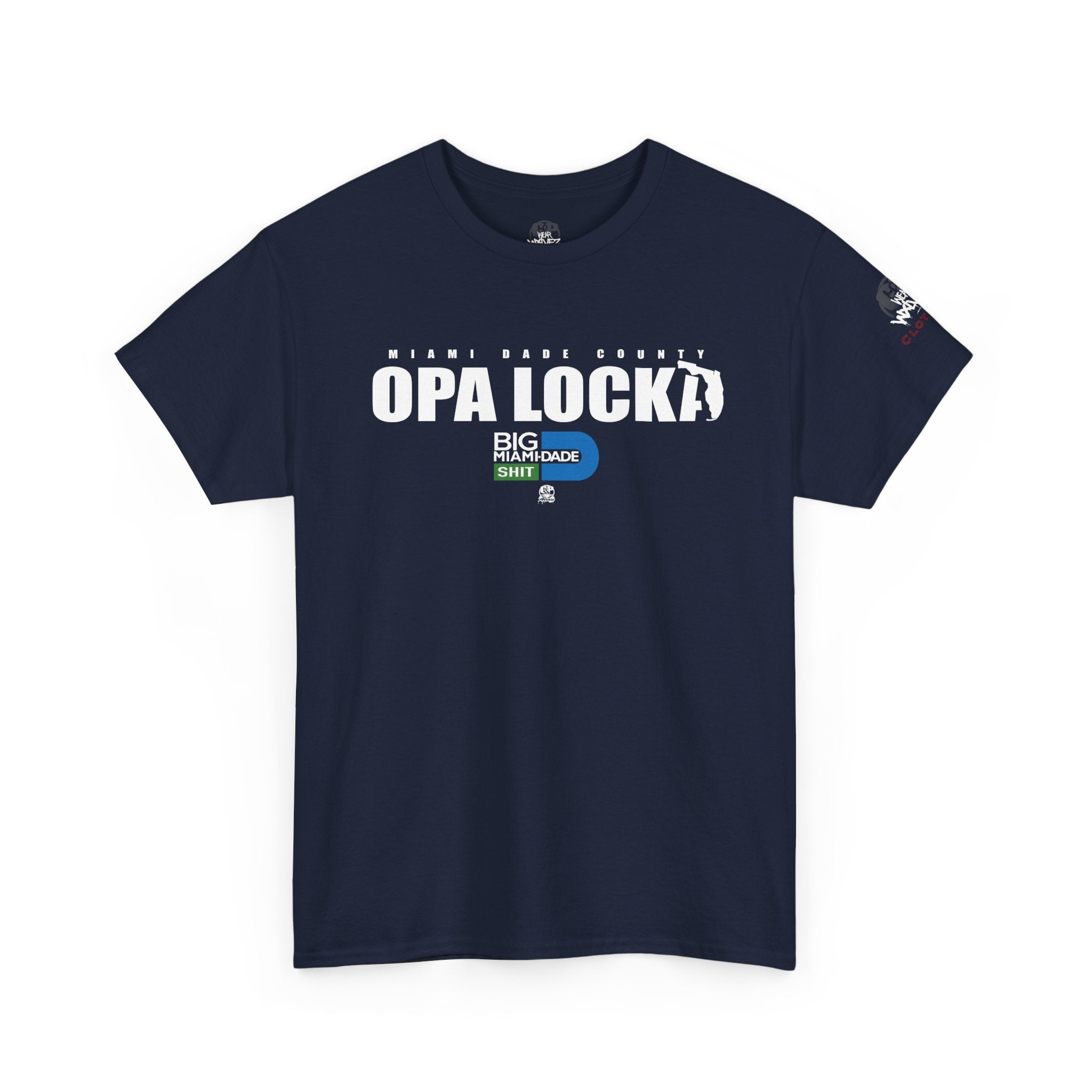 “OPA LOCKA” Big Miami Dade  tee