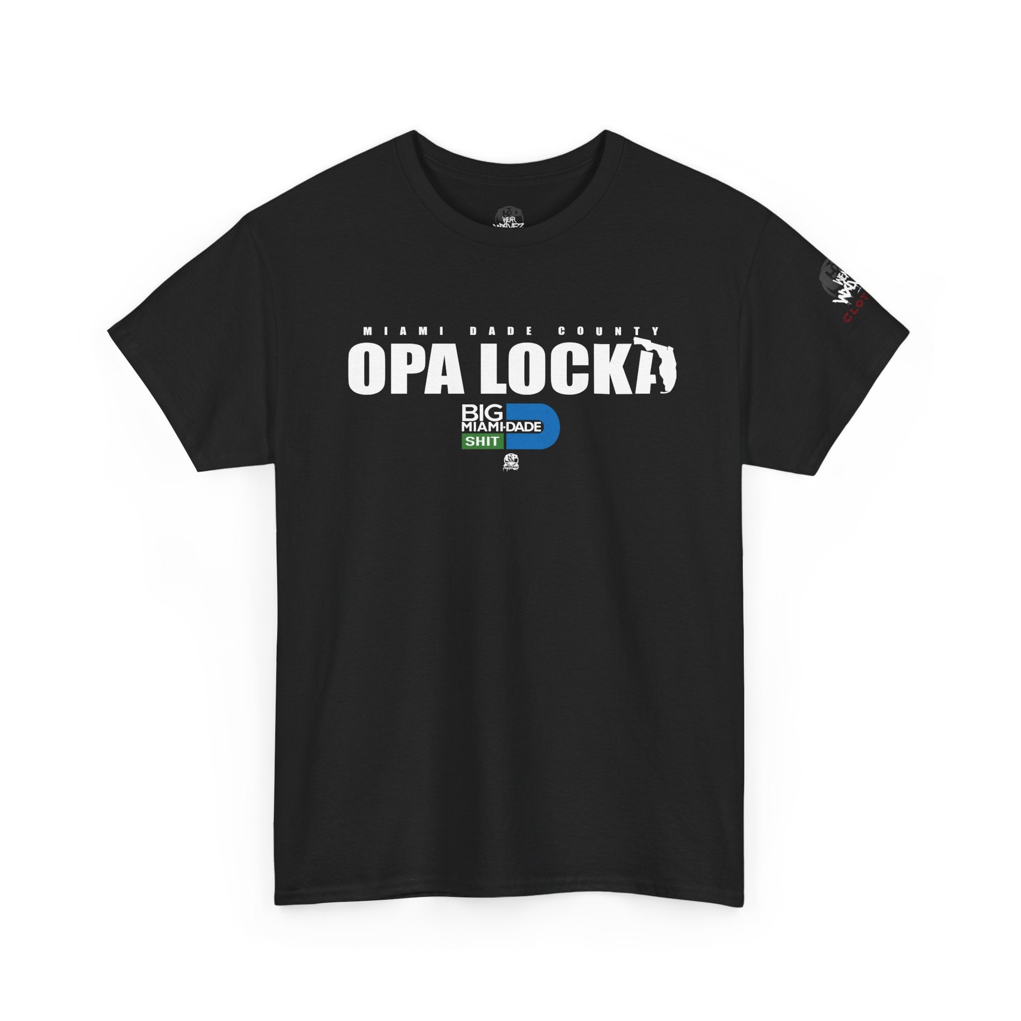 “OPA LOCKA” Big Miami Dade  tee
