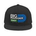 Big Miami Dade shit SnapBack Hat