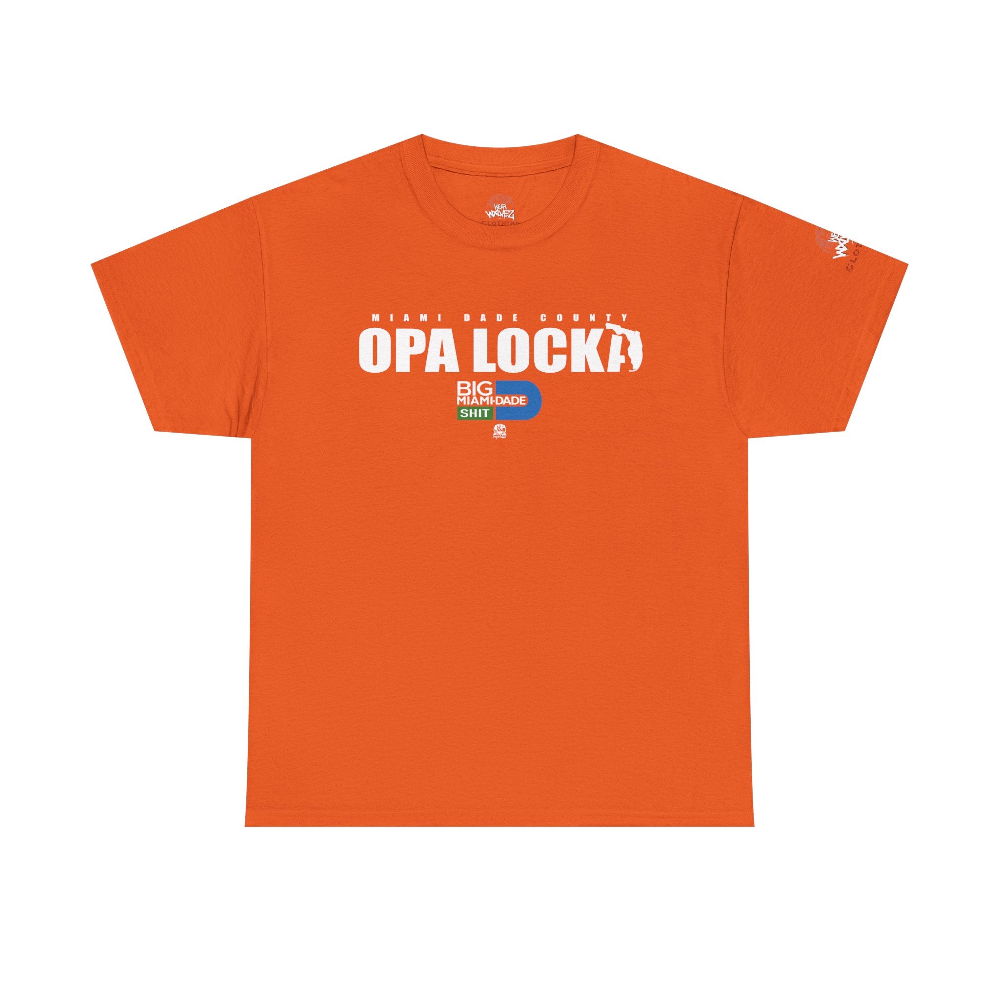“OPA LOCKA” Big Miami Dade  tee
