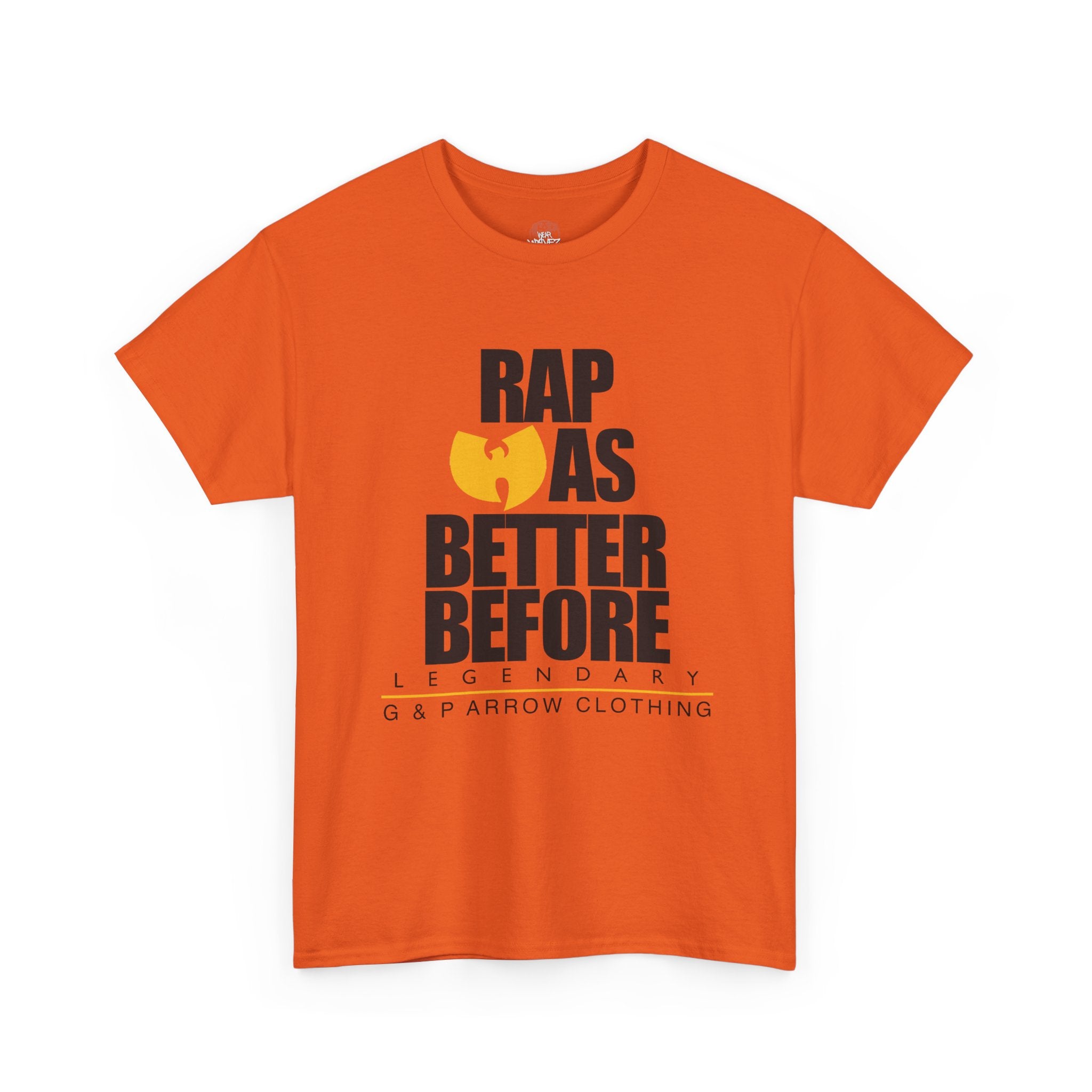 Rap was better before WUTANG    TEE