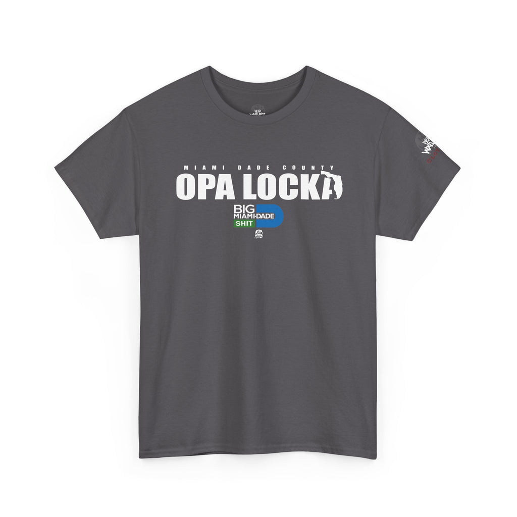 “OPA LOCKA” Big Miami Dade  tee