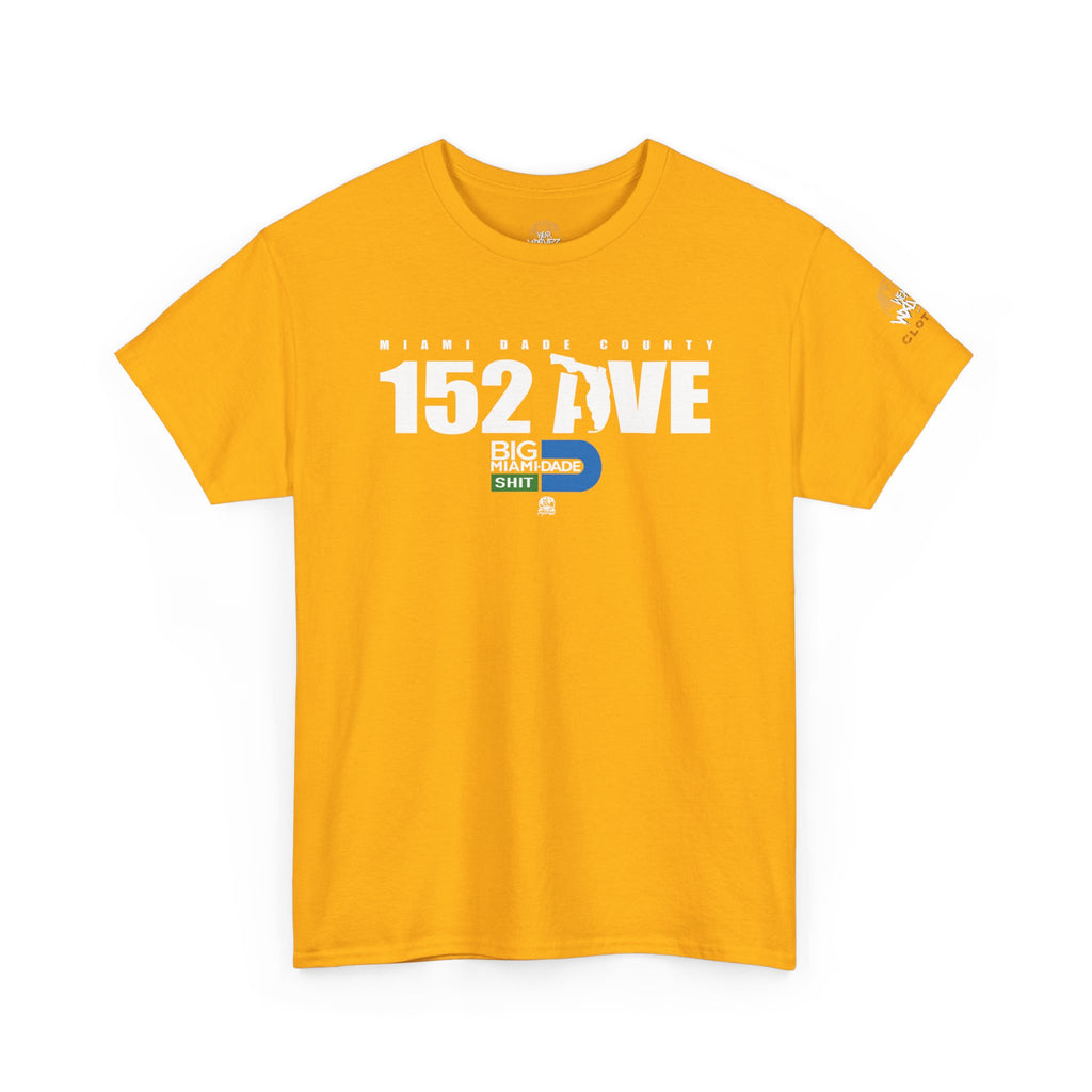 “152 AVE” Big Miami Dade  tee