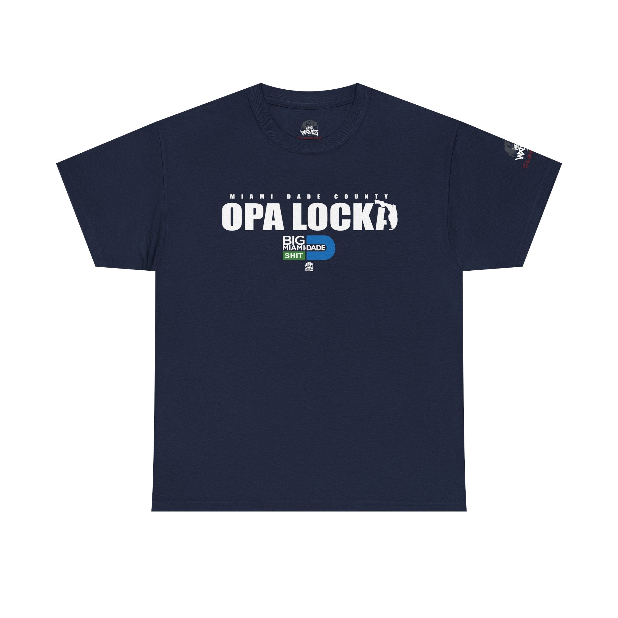“OPA LOCKA” Big Miami Dade  tee