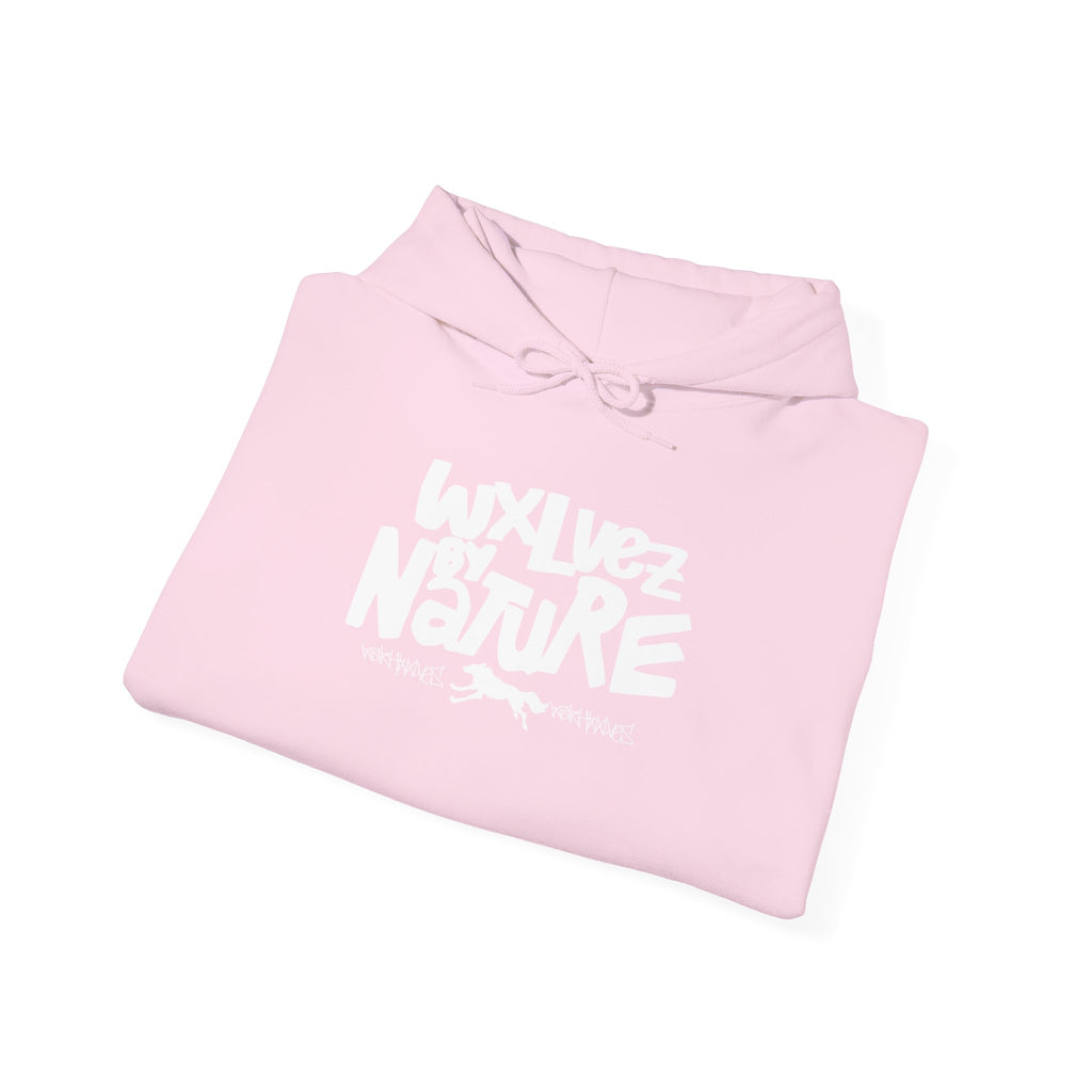 WXLVEZ BY NATURE HOODIE