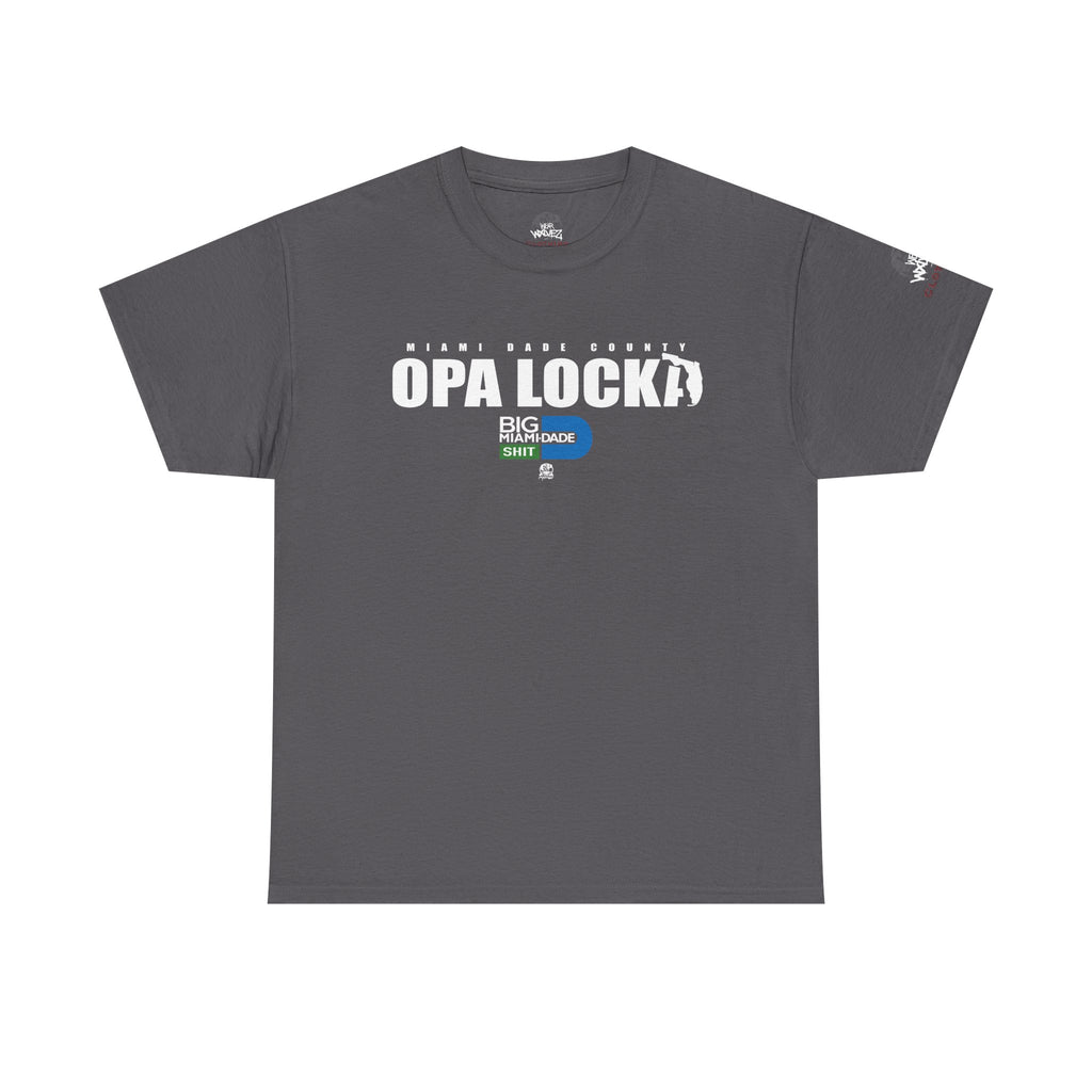 “OPA LOCKA” Big Miami Dade  tee