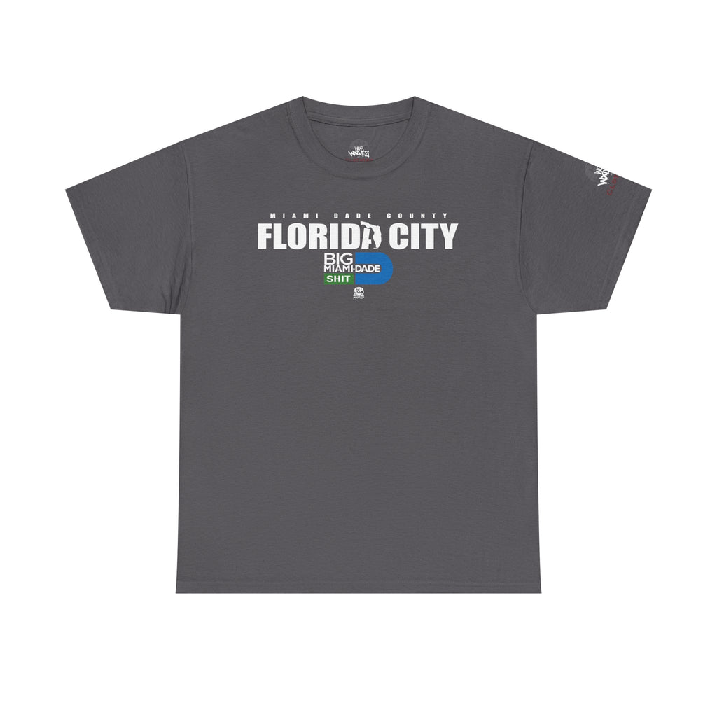 “FLORIDA CITY” Big Miami Dade  tee
