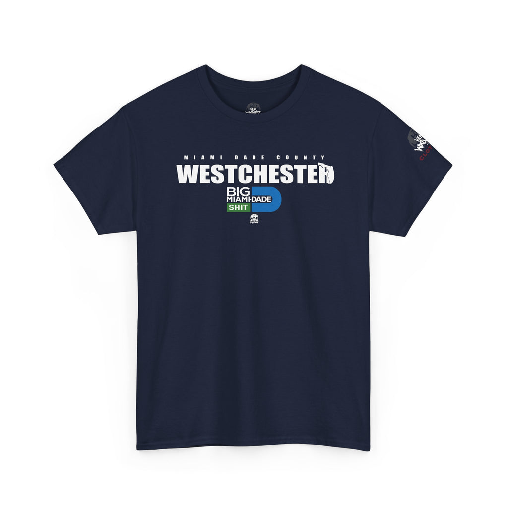 “WESTCHESTER” Big Miami Dade  tee