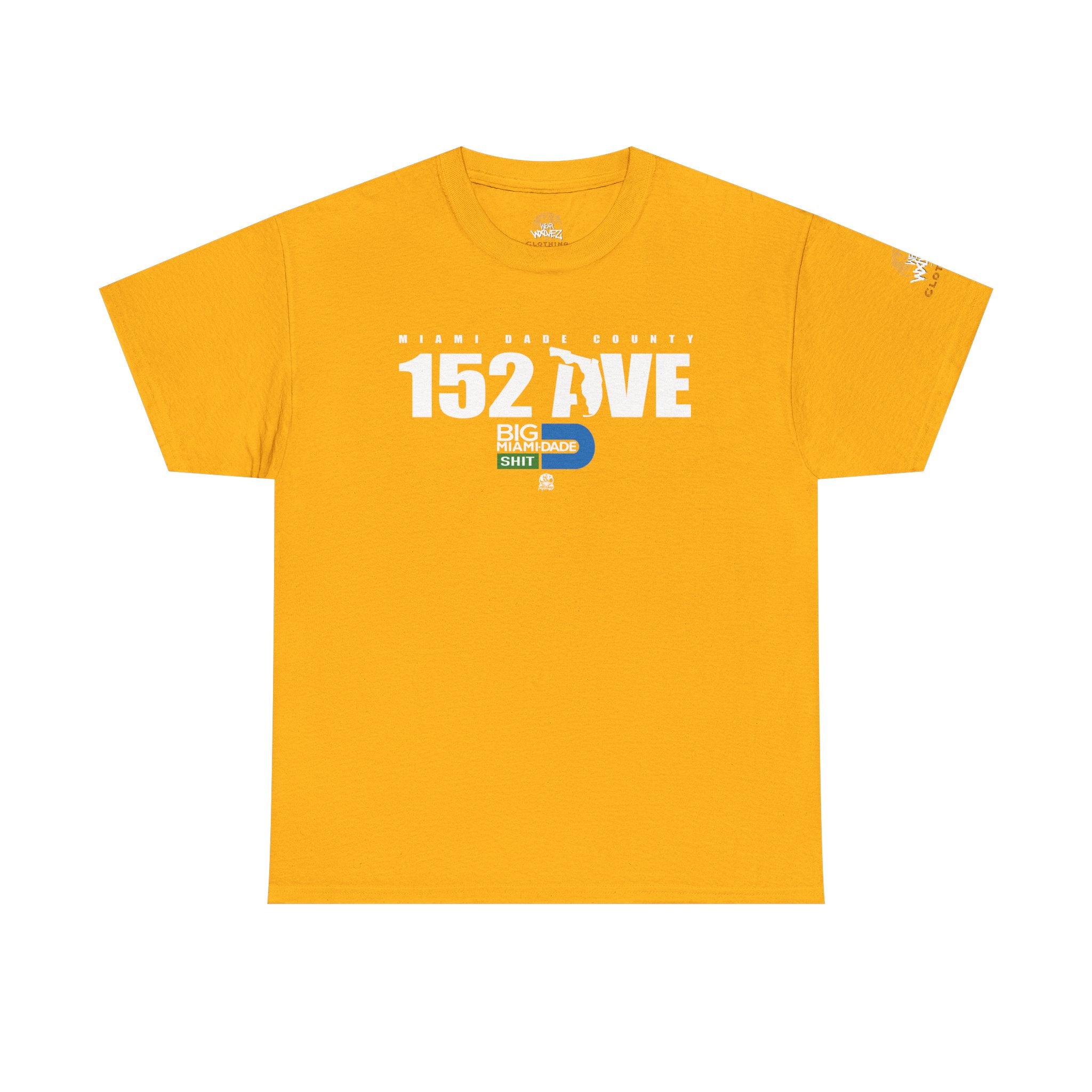 “152 AVE” Big Miami Dade  tee