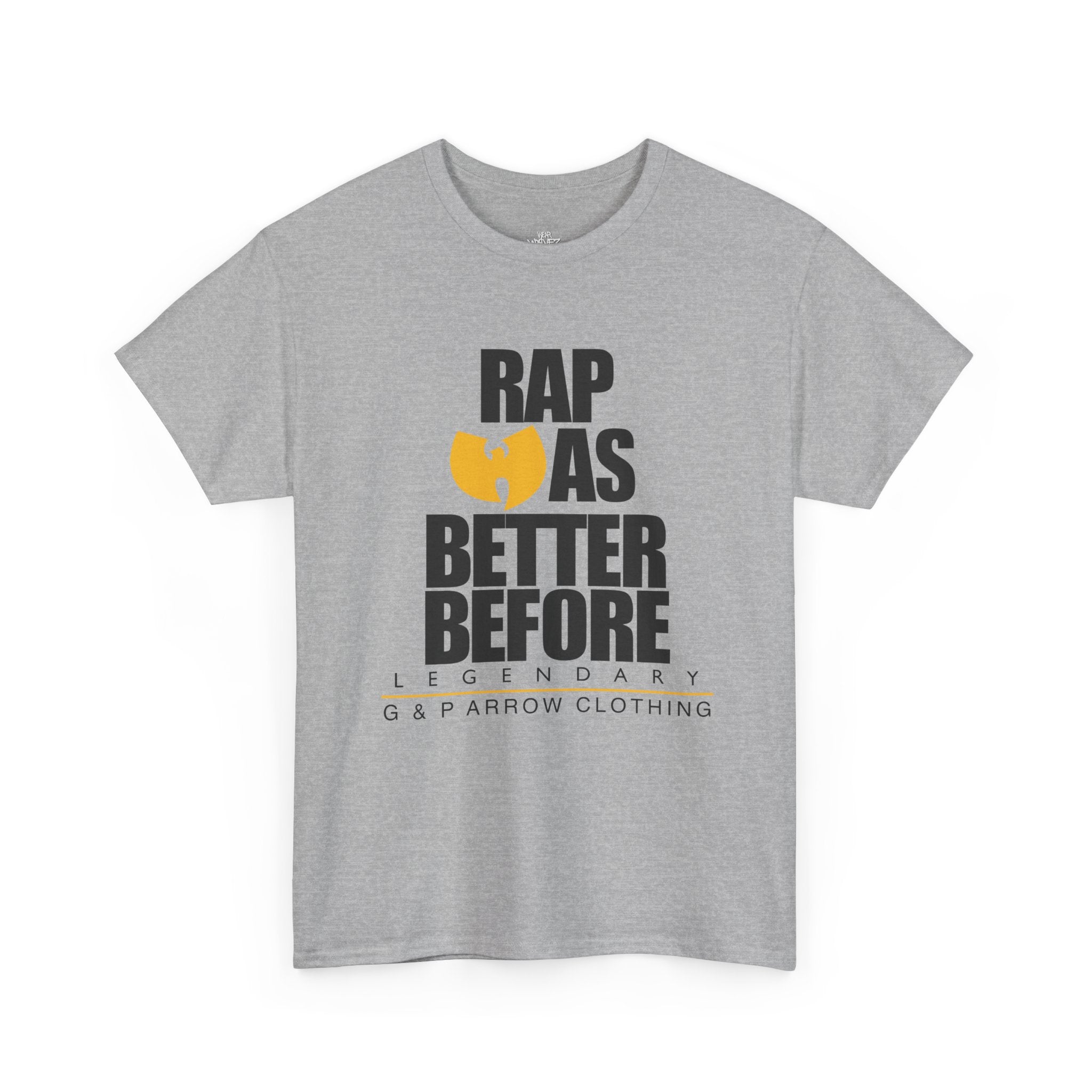 Rap was better before WUTANG    TEE