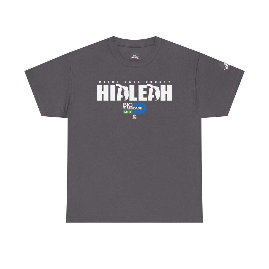 “HIALEAH” Big Miami Dade  tee