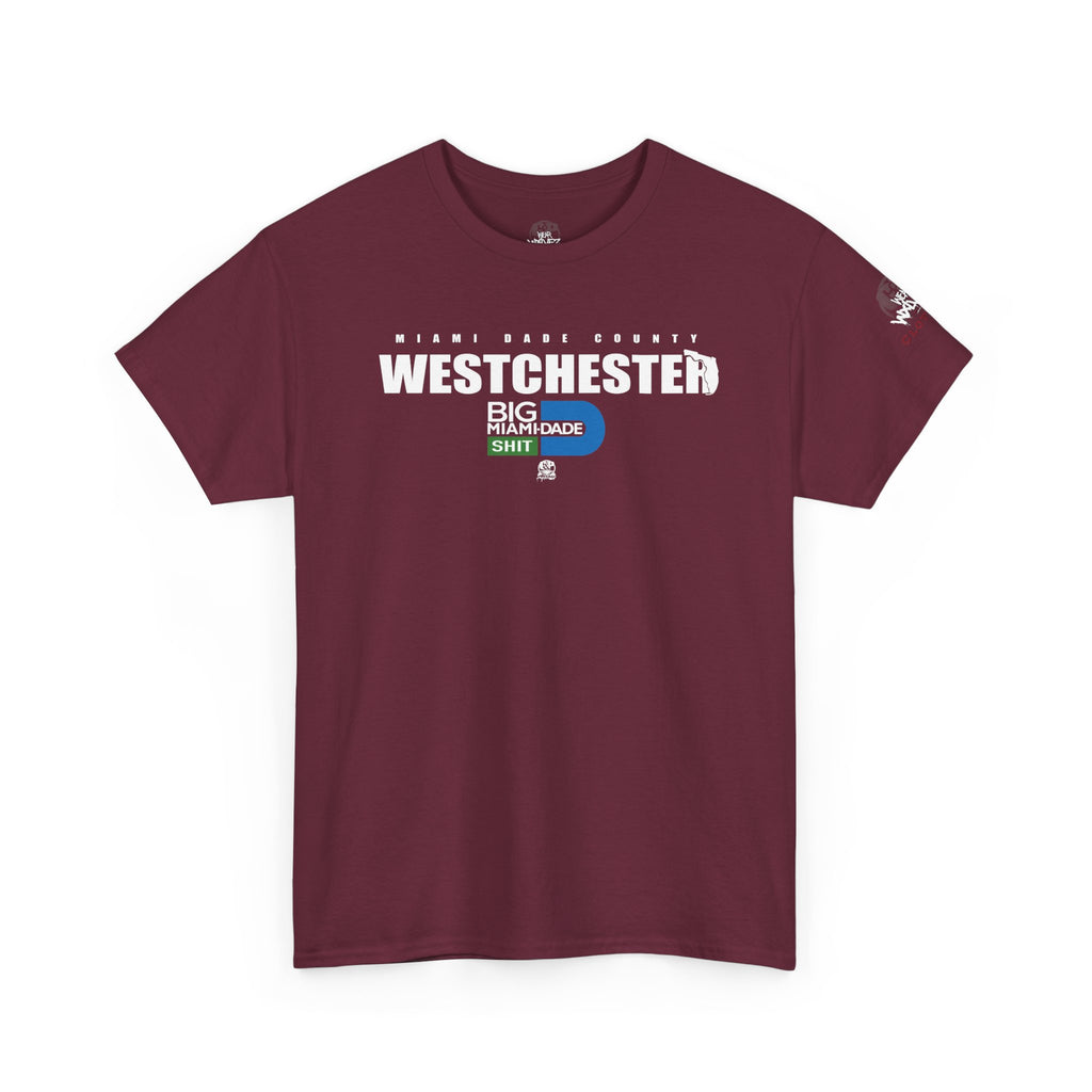 “WESTCHESTER” Big Miami Dade  tee