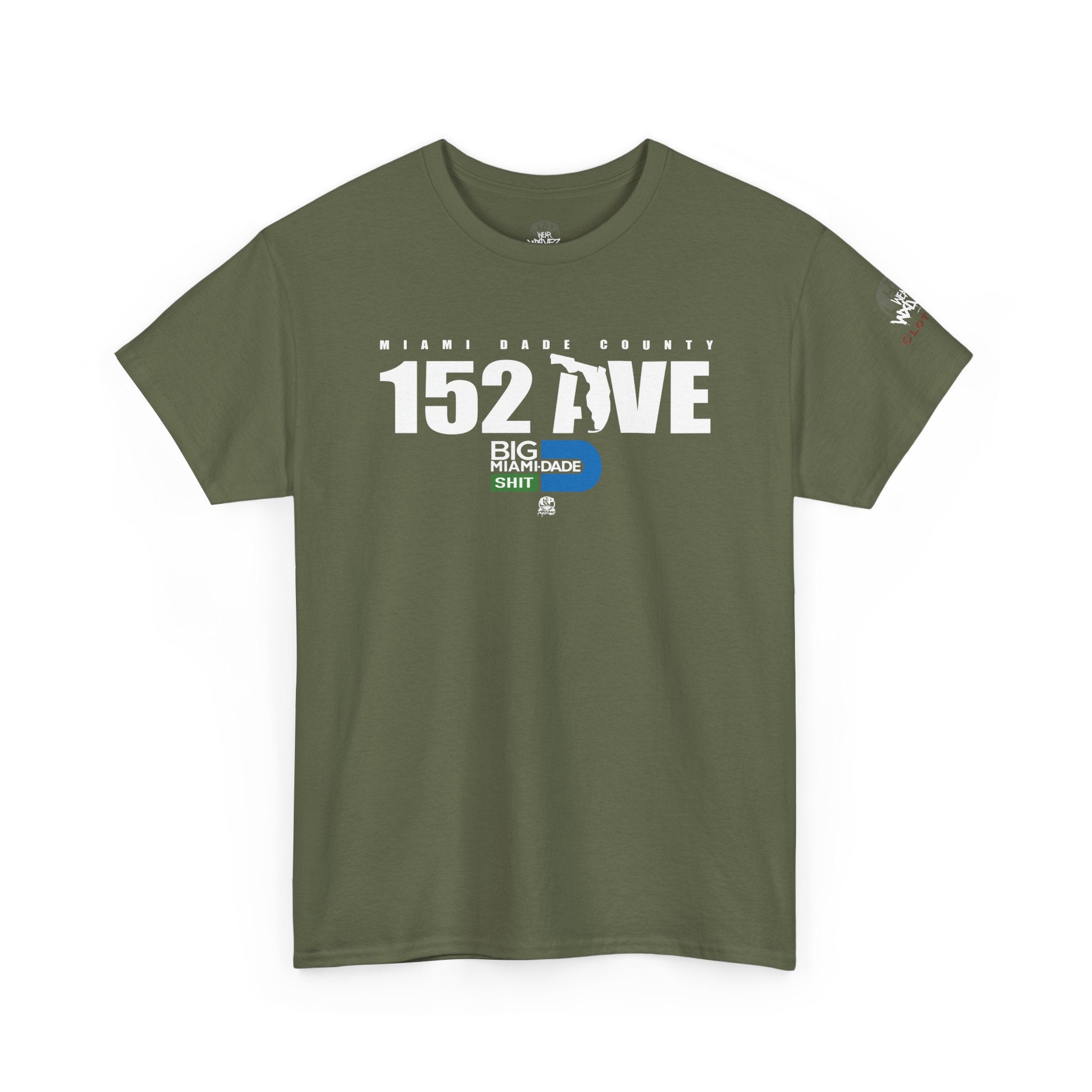 “152 AVE” Big Miami Dade  tee